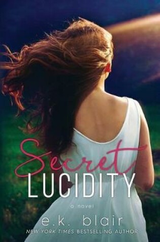 Cover of Secret Lucidity