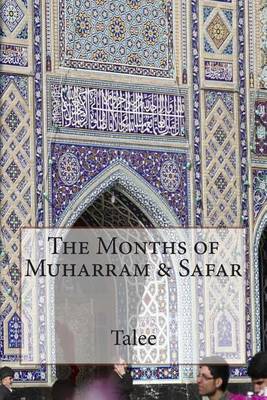 Book cover for The Months of Muharram & Safar