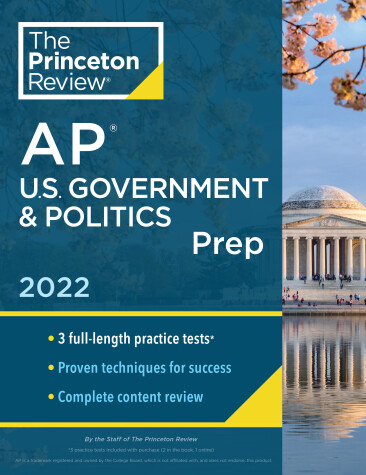 Book cover for Princeton Review AP U.S. Government & Politics Prep, 2022