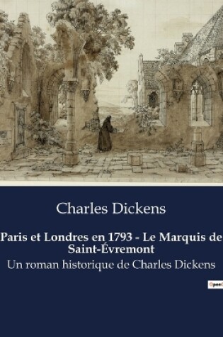 Cover of Paris et Londres en 1793 - Le Marquis de Saint-Évremont