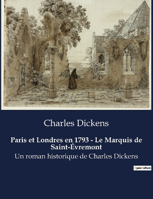 Book cover for Paris et Londres en 1793 - Le Marquis de Saint-Évremont