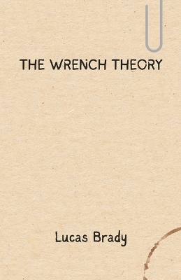 Book cover for The Wrench Theory