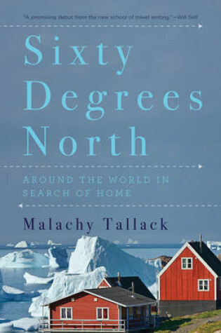 Cover of Sixty Degrees North