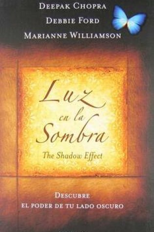 Cover of Luz en la Sombra, The Shadow Effect