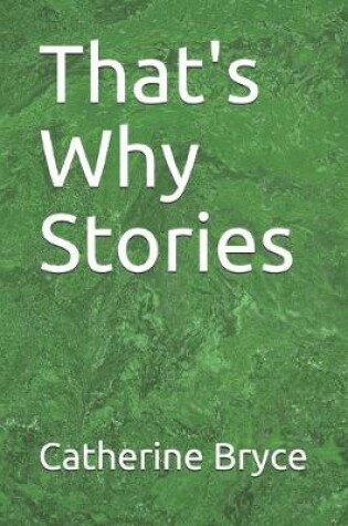 Cover of That's Why Stories