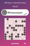 Book cover for Minesweeper Puzzles - 200 Easy to Normal Puzzles 10x10 vol.1