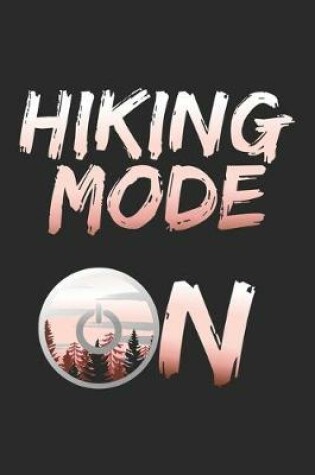 Cover of Hiking Mode On