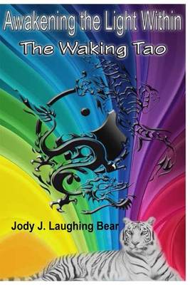 Book cover for Awakening the Light Within - The Waking Tao