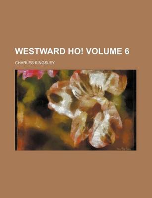 Book cover for Westward Ho! Volume 6