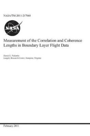 Cover of Measurement of the Correlation and Coherence Lengths in Boundary Layer Flight Data