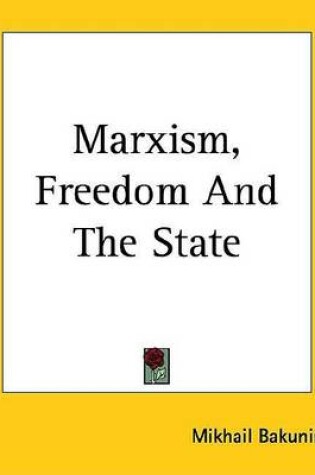 Cover of Marxism, Freedom and the State