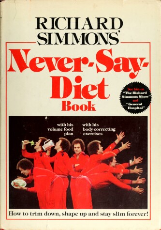 Book cover for Richard Simmons' Never-Say-Diet Book