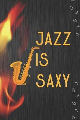 Book cover for Jazz Is Saxy