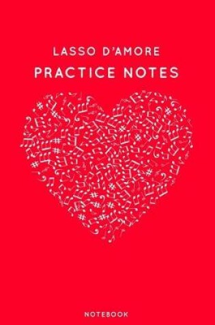 Cover of Lasso d'amore Practice Notes