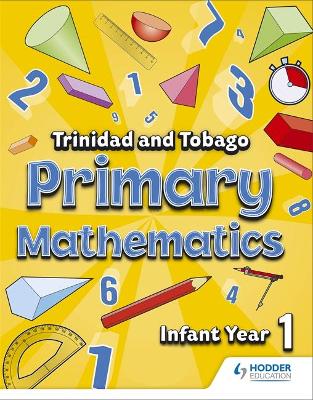 Book cover for Primary Mathematics for Trinidad and Tobago Infant Book 1