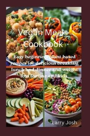 Cover of Vegan Meals Cookbook