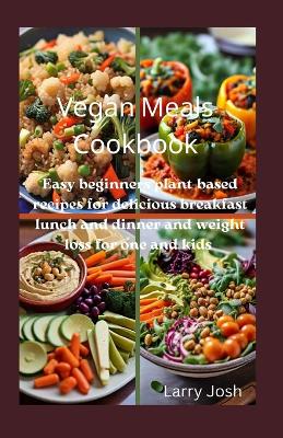 Book cover for Vegan Meals Cookbook