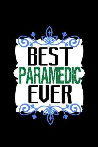 Cover of Best paramedic ever