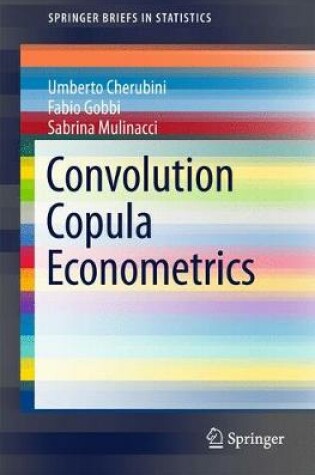 Cover of Convolution Copula Econometrics