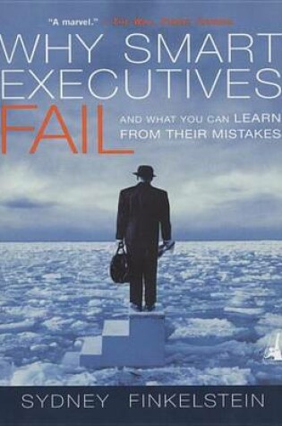 Cover of Why Smart Executives Fail
