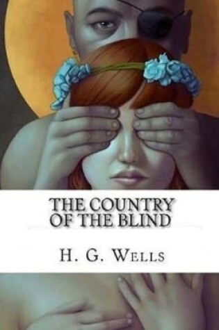 Cover of The Country of the Blind Illustrated
