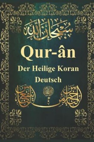 Cover of Qur-an - Der Heilige Koran - Deutsch