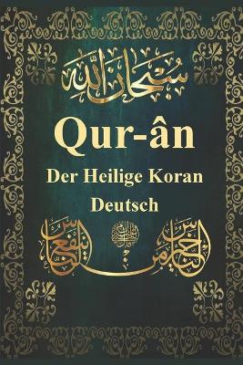 Book cover for Qur-an - Der Heilige Koran - Deutsch