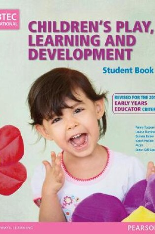 Cover of BTEC Level 3 National Children's Play, Learning & Development Student Book 2 (Early Years Educator)