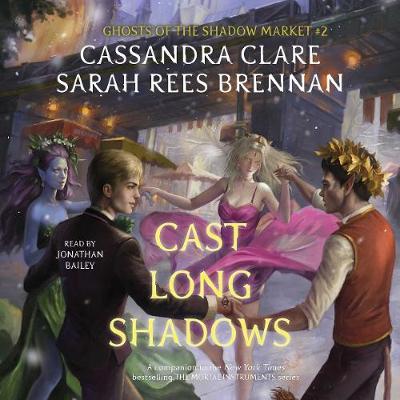 Cast Long Shadows by Sarah Rees Brennan