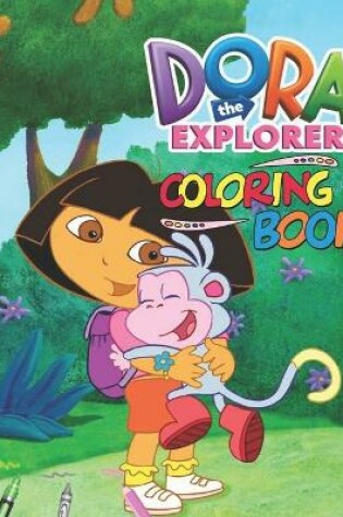 Cover of Dora The Explorer Coloring Book