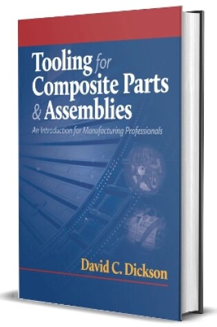 Cover of Tooling for Composite Parts & Assemblies