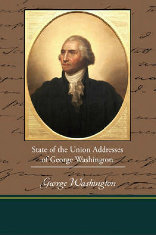 Cover of State of the Union Addresses of George Washington