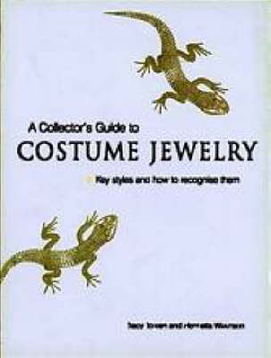 Book cover for Collector's Guide to Costume Jewelry, A:Key Styles and How to Rec