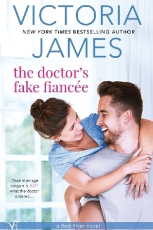 Cover of The Doctor's Fake Fiancee (a Red River novel)