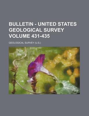 Book cover for Bulletin - United States Geological Survey Volume 431-435