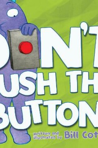 Cover of Don't Push the Button!