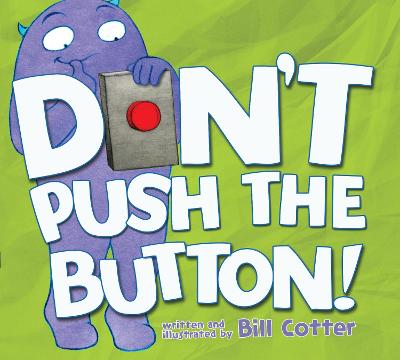 Book cover for Don't Push the Button!