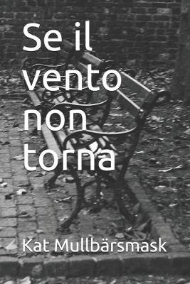 Book cover for Se il vento non torna