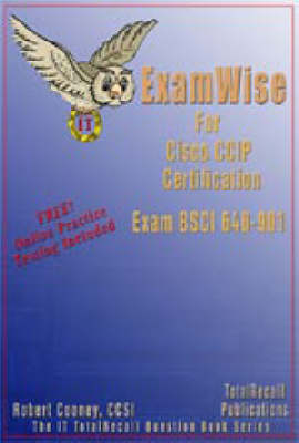 Cover of ExamWise for Cisco CCNP/CCIP Certification Building Scalable Cisco Internetworks BSCI Examination 640-901