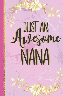 Book cover for Just An Awesome Nana