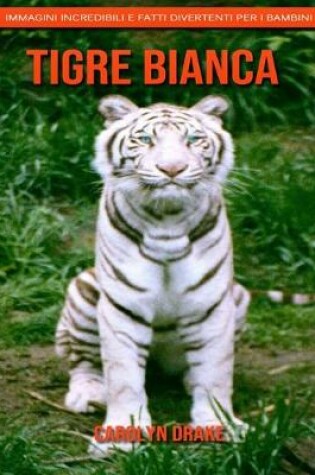 Cover of Tigre bianca