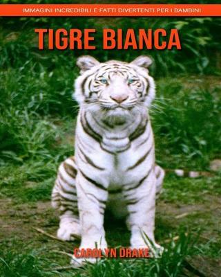 Book cover for Tigre bianca