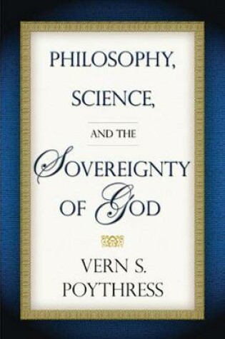 Cover of Philosophy, Science, and the Sovereignty of God