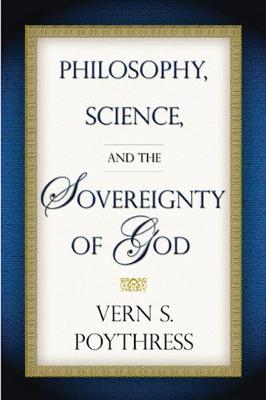 Book cover for Philosophy, Science, and the Sovereignty of God