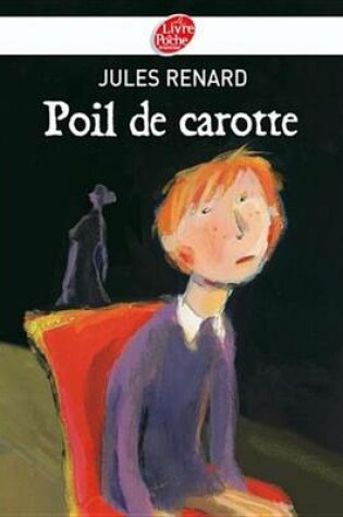 Cover of Poil de Carotte - Texte Integral