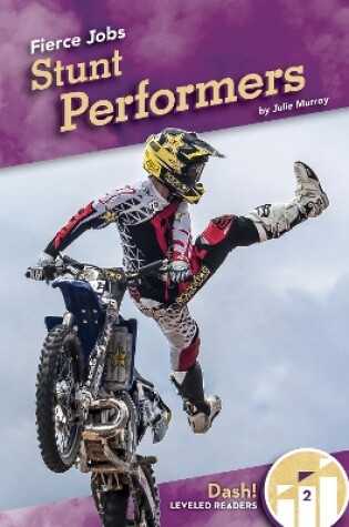 Cover of Fierce Jobs: Stunt Performers