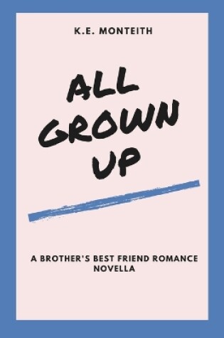 Cover of All Grown Up