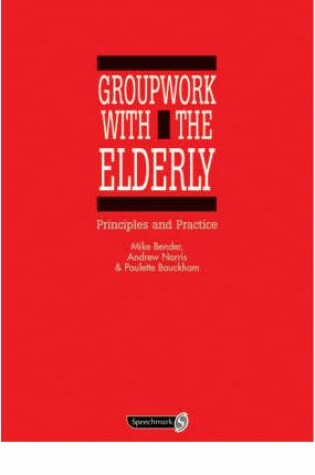 Cover of Group Work with the Elderly