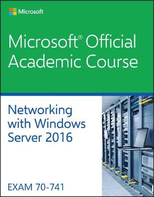 Book cover for 70-741 Networking with Windows Server 2016