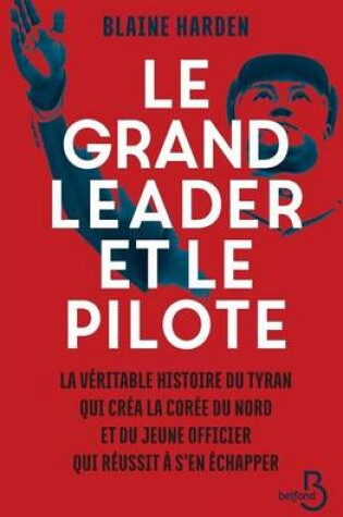 Cover of Le Grand Leader et le pilote